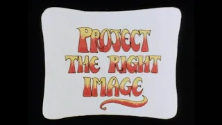 Project The Right Image (1975)