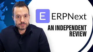 Independent Review of ERPNext | Open Source ERP Software