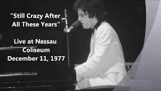 Still Crazy After All These Years - Billy Joel Live at Nassau Coliseum (12-11-1977)