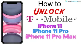 How to Unlock T-Mobile iPhone 11, iPhone 11 Pro, & iPhone 11 Pro Max- Use in USA and Worldwide!