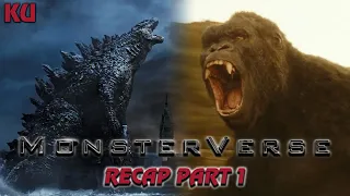 MonsterVerse Recap PART 1 - Godzilla 2014 & Kong Skull Island