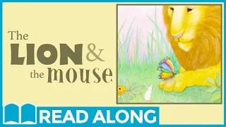 The Lion and The Mouse #ReadAlong StoryBook Video For Kids Ages 2-7