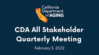 CDA All Stakeholder Quarterly Meeting | February 3, 2022