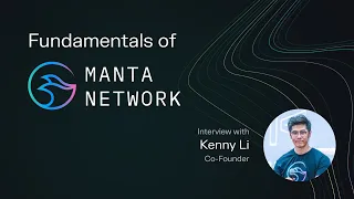 Manta Network – Modular innovation, Celestia DA, ZK apps, New Paradigm, & more | Fundamentals ep.84