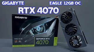 Gigabyte Rtx 4070 Eagle 12GB OC Unbox install gameplay