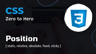 CSS Position | CSS Crash Course: Essential Concepts for Beginners | CSS Zero to Hero