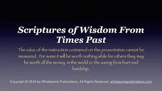 Some Wisdom From Times Past (With audio)