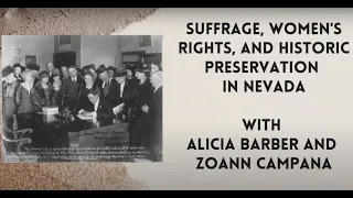 Suffrage, Women's Rights, and Historic Preservation in Nevada