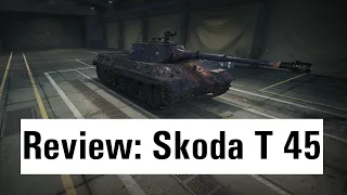 Review: Skoda T 45 || Bad Tank for lots of Bonds?