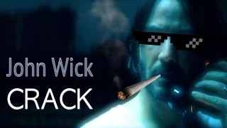 John Wick || CRACK
