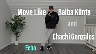 Move Like Baiba Klints and Chachi Gonzales | Echo - Eminem  | Dance | Alrik Silverberg