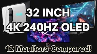 32” 4K 240Hz OLED is finally here! 12 Monitor Comparison - Which should you buy?