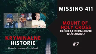 MISSING 411: TRÓJKĄT BERMUDZKI KOLORADO - TRZY ZAGINIĘCIA #7