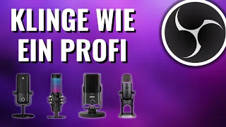 Die BESTEN Mikrofon Einstellungen für OBS Studio