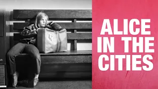 Alice in the Cities - Official Trailer