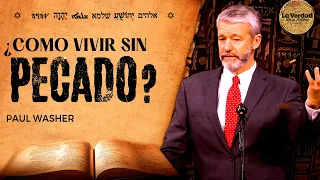 ¿Cómo VIVIR sin PECADO? - Paul Washer ✅ PREGUNTAS CRISTIANAS 2021 🔴