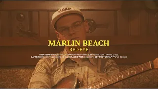 Marlin Beach - Red Eye (Official Music Video)