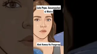 Moira, Sasampulan ni Lolo Pepe | Abot Kamay Na Pangarap | Fanmade