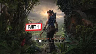 SHADOW OF THE TOMB RAIDER GAMEPLAY WALKTHROUGH PART 1 Cozumel