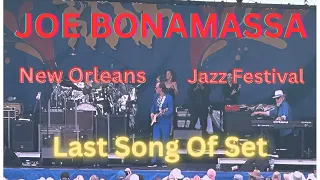 Joe Bonamassa  New Orleans Jazz Fest ￼ complete song -best set of the whole fest