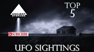 Ancient Secrets | Top 5 UFO Sightings