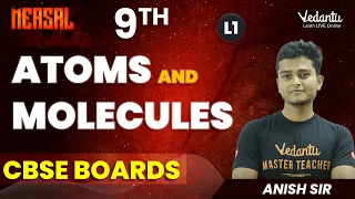 Atoms and Molecules Chapter 3   Class 9th #cbse2024  | Anish Sir | Vedantu Master Tamil|