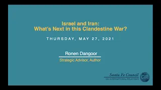 Israel and Iran: What's Next in this Clandestine War?