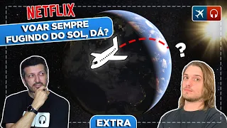 Voar Sempre A Noite Netflix? ft Pedro Loos @CienciaTodoDia EP. 624
