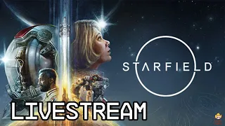 🔴Live - Starfield - Space Cowboy Adventures!