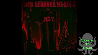 Cold Blooded Murder - Отпевание