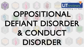 Oppositional Defiant Disorder & Conduct Disorder