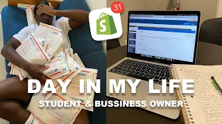 DAY IN THE LIFE OF A SMALL BUSINESS OWNER & COLLEGE STUDENT!