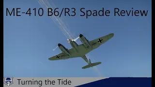 War Thunder: ME-410 B6/R3 Spade Review. Snatching Victory from the Jaws of Defeat