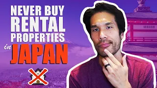 Watch THIS Before You Invest in Japan Real Estate | Japanese Investor EXPLAINS