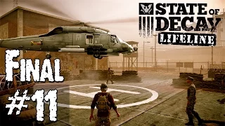 Прохождение State of Decay Lifeline [Часть 11] Финальная Эвакуация!