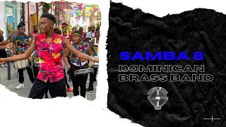 DOMINICAN BRASS BAND- SAMBA 8 (video clip Oficial)