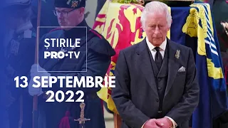 Știrile PRO TV - 13 septembrie 2022