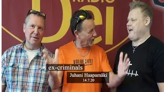 Ex-Criminals : Juhani Haapamaki