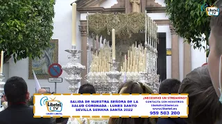 SALIDA DE VIRGEN DE LA SALUD HDAD. DE SAN GONZALO - LUNES SANTO SEVILLA SEMANA SANTA 2022 LIBETEL TV