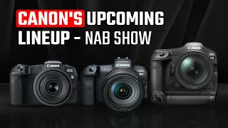 What Can We Expect From Canon on NAB Show 2024?