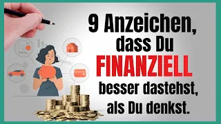 9 Anzeichen dafür, dass Du finanziell besser dastehst, als Du denkst | Finanzen | Geld | Sparen