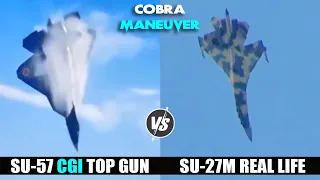 SU-57 CGI Cobra Maneuver in Top Gun 2 vs SU-27M Maneuver in real life