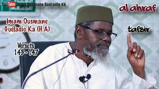 Imam Guéladio Ka (H.A) - Tafsir Sourate Ahraaf Versets 143 à 147 du 30/07/2022