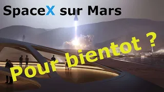 Pourquoi et comment Elon Musk veut il aller sur Mars ?