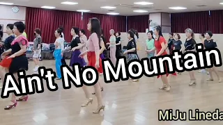 Ain't No Mountain 에인트 노 마운틴 Linedance