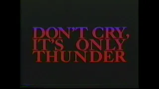 Opening and Closing to Don't Cry, It's Only Thunder 1983 VHS