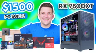 The BEST $1500 Gaming PC Build Right Now! 😄 [ft. RX 7800 XT & Ryzen 7!]