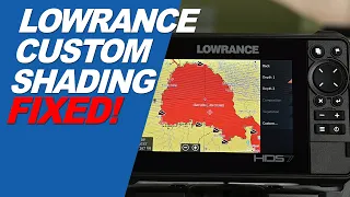 Lowrance Custom Shading Map Issue all RED fix