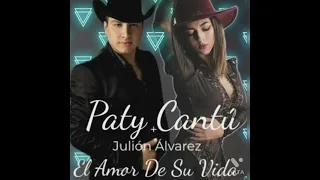 Julión Álvarez, Paty Cantú - El Amor De Su Vida (Audio)