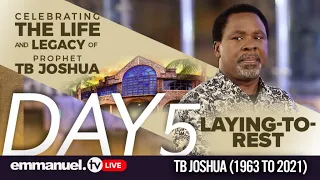 🕛 LIVE🔴LAYING-TO-REST SERVICE (LIVE) | Prophet TB Joshua (1963-2021) Day 5